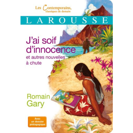 Avis J'ai soif d'innocence et autres nouvelles LAROUSSE 1