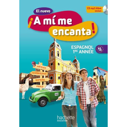 Avis El nuevo ¡A mi me encanta! Espagnol 1re année (2012) Hachette Éducation 1
