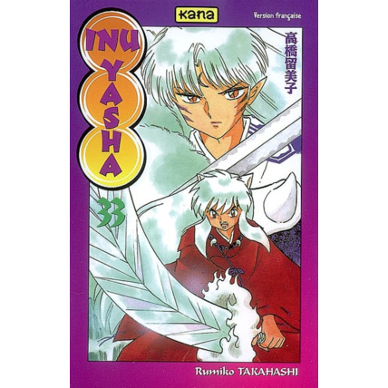Avis Inu-Yasha - Tome 33 ÉDITIONS KANA 1