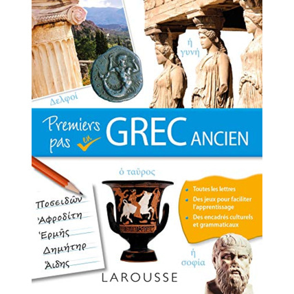 Avis Premiers pas en grec ancien LAROUSSE 1