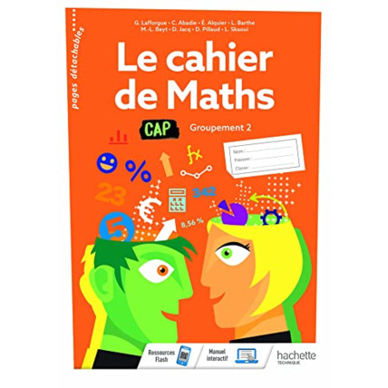 Avis Le cahier de Maths Groupement 2 CAP - cahier de l'élève - Éd. 2020 Hachette Éducation 1