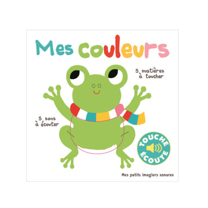 Avis Livre sonore Mes couleurs Touche et écoute GALLIMARD JEUNESSE 1