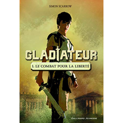 Avis Livre Gladiateur. Tome 1 - Le Combat Pour La Liberté GALLIMARD JEUNESSE 1