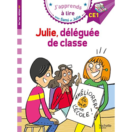 Avis Sami et Julie CE1 Julie, déléguée de classe Hachette Éducation 1