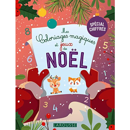 Avis Mes coloriages magiques et jeux de Noel - chiffres LAROUSSE 1