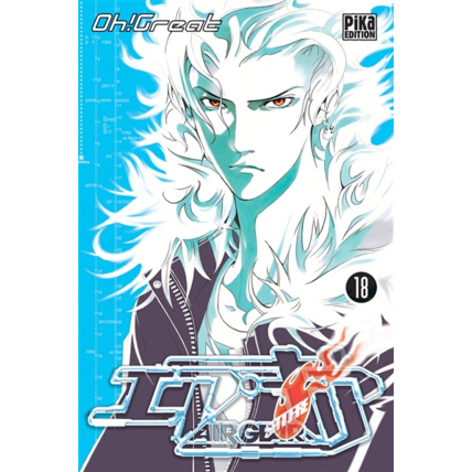 Avis Air Gear Tome 18 PIKA ÉDITION 1