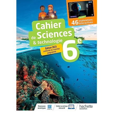Avis Cahier Sciences & technologie 6e - Ed. 2023 Hachette Éducation 1