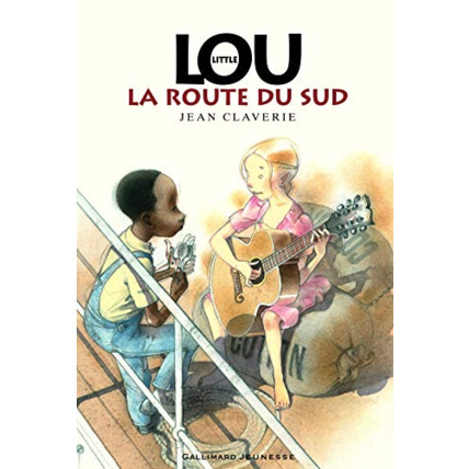 Avis Livre Little Lou, La Route Du Sud GALLIMARD JEUNESSE 1
