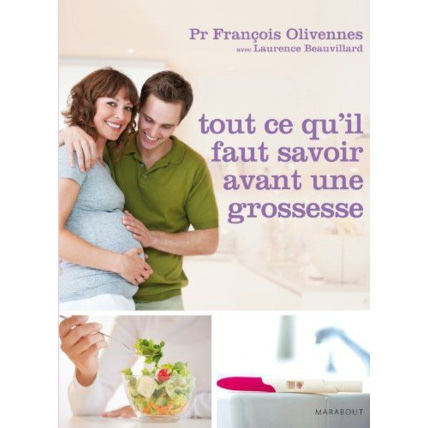 Avis Tout ce qu'il faut savoir avant une grossesse EDITIONS MARABOUT 1