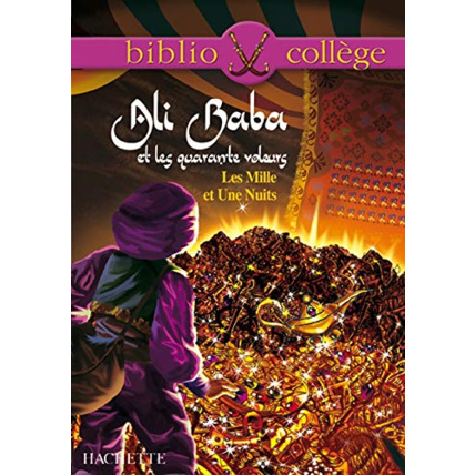 Avis Bibliocollège - Ali Baba et les quarante voleurs - Les Mille et Une Nuits Hachette Éducation 1