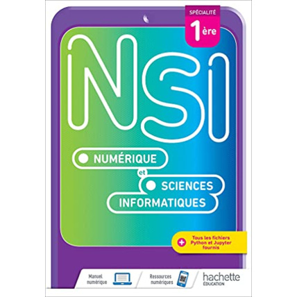 Avis Numérique et Sciences Informatiques 1re Spécialité - Livre élève - Ed. 2021 Hachette Éducation 1