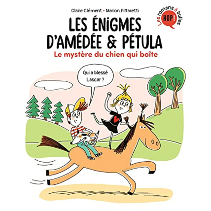 Avis Les énigmes d'Amédée et Pétula - Tome 04 - Le mystère du chien qui boite BAYARD JEUNESSE 1