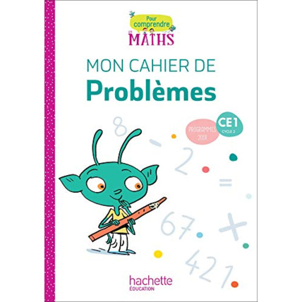 Avis Pour comprendre les maths CE1 - Cahier de problèmes - Ed. 2019 Hachette Éducation 1
