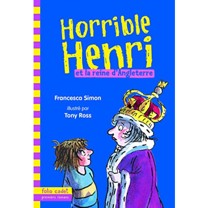 Avis Livre Horrible Henri - 13. Horrible Henri Et La Reine D'Angleterre - Folio Cadet - Dès 7 Ans GALLIMARD JEUNESSE 1