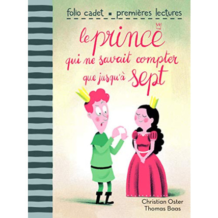 Avis Livre Le Prince Qui Ne Savait Compter Que Jusqu'A Sept GALLIMARD JEUNESSE 1