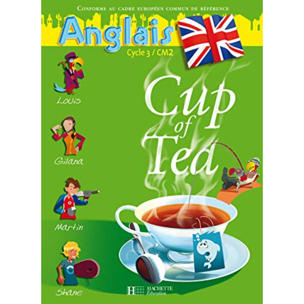 Avis Cup of Tea Anglais CM2 - Livre de l'élève - Ed.2008 Hachette Éducation 1
