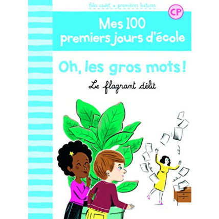 Avis Livre 100 Premiers Jours - Oh Les Gros Mots GALLIMARD JEUNESSE 1