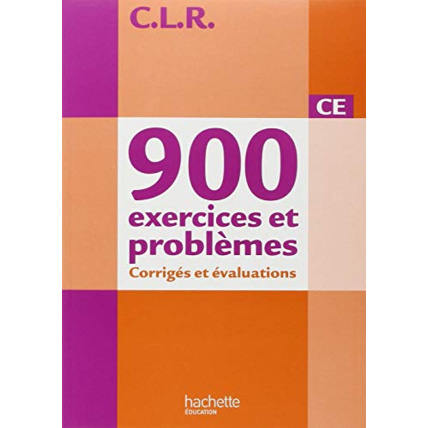 Avis CLR 900 exercices et problèmes CE - Corrigés - Ed.2010 Hachette Éducation 1