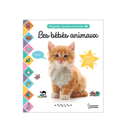 Avis Livre Regarde, touche et écoute - Les bébés animaux LAROUSSE 1