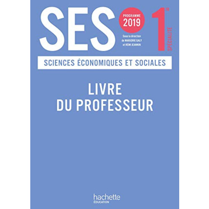Avis SES 1ère - Livre du professeur - Ed. 2019 Hachette Éducation 1