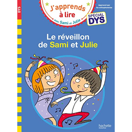 Avis Sami et Julie - Spécial DYS (dyslexie) Le réveillon de Sami et Julie Hachette Éducation 1