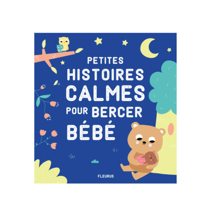Avis Livre Petites histoires calmes pour bercer bébé FLEURUS 1