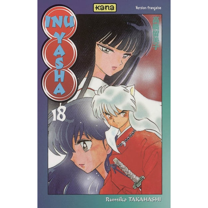 Avis Inu-Yasha - Tome 18 ÉDITIONS KANA 1