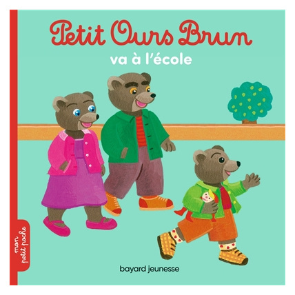 Avis Petit Ours Brun va à l'école BAYARD JEUNESSE 1
