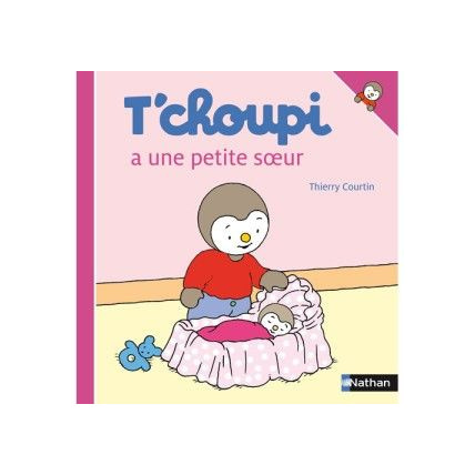 Avis Livre T'choupi a une petite soeur NATHAN 1