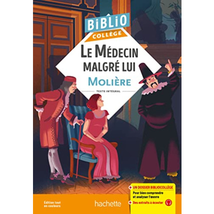Avis Bibliocollège - Le Médecin malgré lui, Molière Hachette Éducation 1