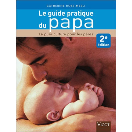 Avis Le Guide pratique du papa EDITIONS VIGOT 1