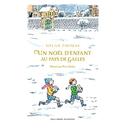 Avis Livre Un Noël D'Enfant Au Pays De Galles GALLIMARD JEUNESSE 1