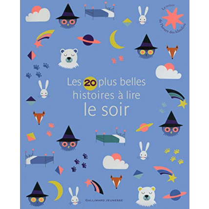 Avis Livre Les 20 Plus Belles Histoires À Lire Le Soir - Le Trésor De L'Heure Des Histoires - De 2 À 6 Ans GALLIMARD JEUNESSE 1
