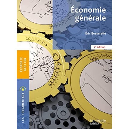 Avis Les Fondamentaux - Economie Générale Hachette Éducation 1
