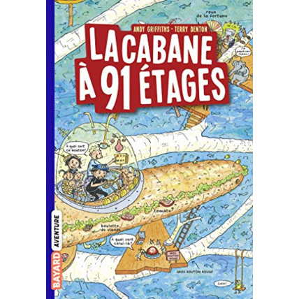 Avis La cabane à 13 étages - Tome 07 - La cabane à 91 étages BAYARD JEUNESSE 1