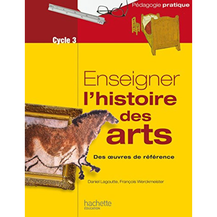 Avis Enseigner l'histoire des arts au cycle 3 Hachette Éducation 1