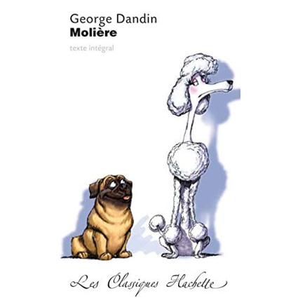 Avis Classique Hachette - George Dandin, Molière Hachette Éducation 1