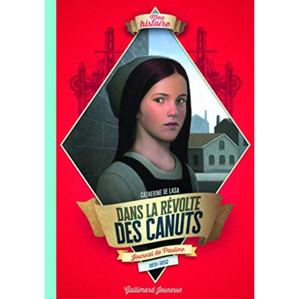 Avis Livre Dans La Revolte Des Canuts GALLIMARD JEUNESSE 1