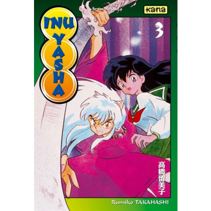 Avis Inu-Yasha - Tome 3 ÉDITIONS KANA 1