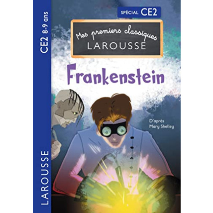 Avis Premiers classiques Larousse : Frankenstein ce2 LAROUSSE 1
