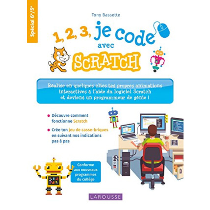 Avis 1,2,3, je code avec SCRATCH LAROUSSE 1