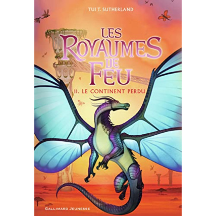 Avis Livre Les Royaumes De Feu 11. Le Continent Perdu GALLIMARD JEUNESSE 1