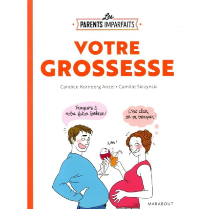 Avis Livre Les Parents Imparfaits - Votre Grossesse EDITIONS MARABOUT 1