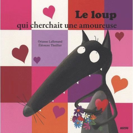 Avis Le loup qui cherchait une amoureuse EDITIONS AUZOU 7