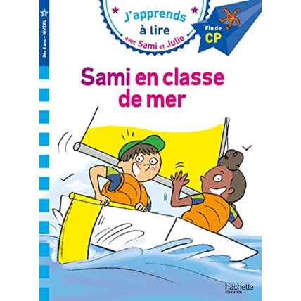 Avis Sami et Julie CP Niveau 3 - Sami et Julie en classe de mer Hachette Éducation 1
