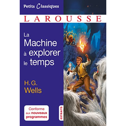 Avis La machine à explorer le temps LAROUSSE 1