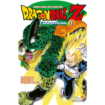 Avis Dragon Ball Z - 5e partie - Tome 1 - Cell Game GLENAT 1