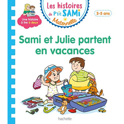 Avis Les histoires de P'tit Sami Maternelle (3-5 ans) : Sami et Julie partent en vacances Hachette Éducation 1