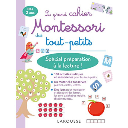 Avis Mon grand cahier Montessori des tout-petits Spécial préparation à la lecture LAROUSSE 1