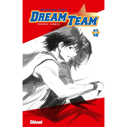 Avis Dream Team - Tome 47-48 GLENAT 1